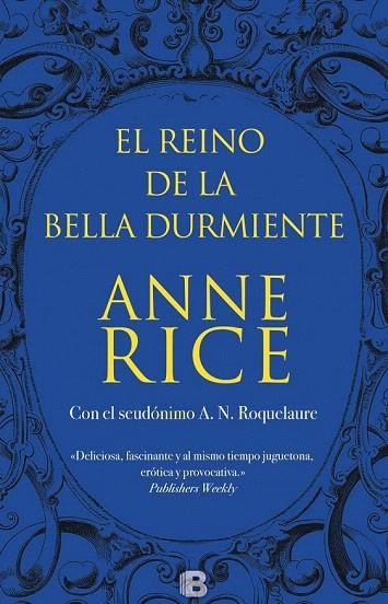 REINO DE LA BELLA DURMIENTE, EL | 9788466659154 | RICE, ANNE | Llibreria La Gralla | Librería online de Granollers