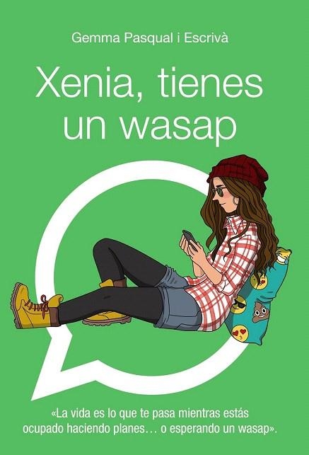 XENIA TIENES UN WASAP | 9788469808863 | PASQUAL, GEMMA | Llibreria La Gralla | Llibreria online de Granollers