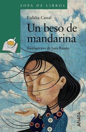 UN  BESO DE MANDARINA | 9788469808726 | CANAL, EULALIA | Llibreria La Gralla | Librería online de Granollers