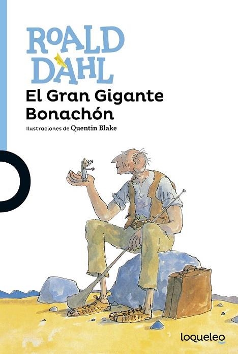 GRAN GIGANTE BONACHÓN, EL | 9788491221319 | DAHL, ROALD | Llibreria La Gralla | Librería online de Granollers