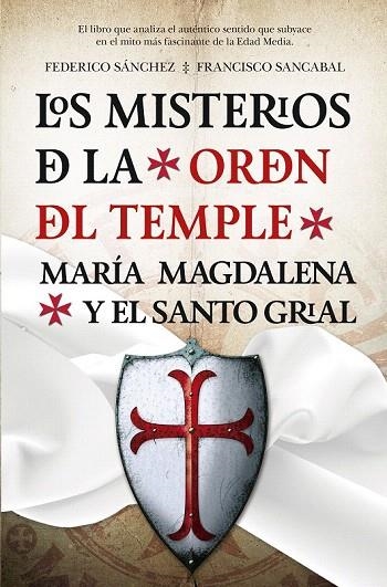 MISTERIOS DE LA ORDEN DEL TEMPLE, LOS | 9788416002559 | SANCHEZ, FEDERICO; SANCHEZ, FRANCISCO | Llibreria La Gralla | Llibreria online de Granollers