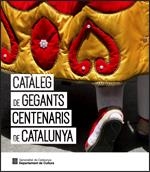 CATÀLEG DE GEGANTS CENTENARIS DE CATALUNYA | 9788439393832 | Llibreria La Gralla | Librería online de Granollers