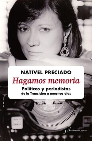 HAGAMOS MEMORIA | 9788415673200 | PRECIADO, NATIVEL | Llibreria La Gralla | Librería online de Granollers