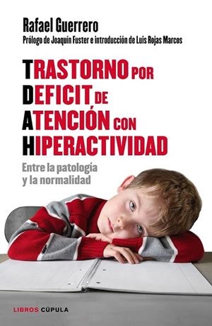 TRASTORNO POR DEFICIT DE ATENCION CON HIPERACTIVIDAD | 9788448022198 | GUERRERO,  RAFAEL | Llibreria La Gralla | Llibreria online de Granollers