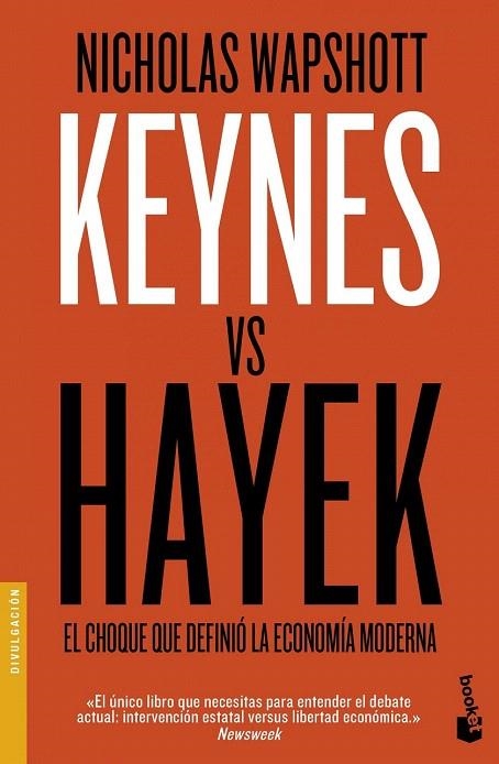 KEYNES VS HAYEK EL CHOQUE QUE DEFINIO LA ECONOMIA MODERNA | 9788423425129 | WAPSHOTT, NICHOLAS | Llibreria La Gralla | Librería online de Granollers