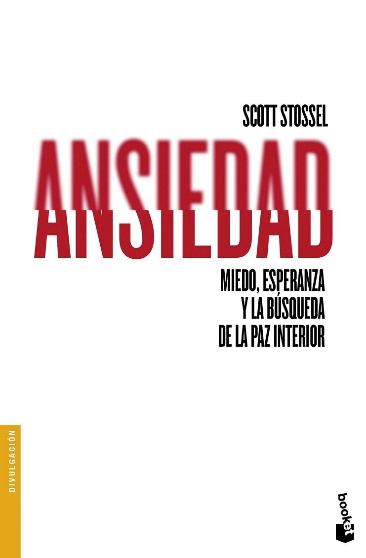 ANSIEDAD | 9788432229046 | STOSSEL, SCOTT | Llibreria La Gralla | Llibreria online de Granollers