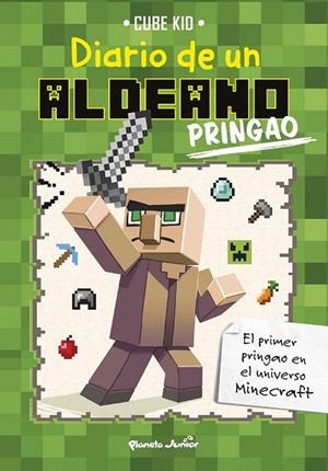 MINECRAFT DIARIO DE UN ALDEANO PRINGAO | 9788408154044 | CUBE KID | Llibreria La Gralla | Llibreria online de Granollers