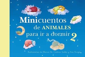 MINICUENTOS DE ANIMALES PARA IR A DORMIR 2 | 9788448844448 | BK, BLANCA/BURGOS, ANA/QUILES, CRISTINA | Llibreria La Gralla | Librería online de Granollers