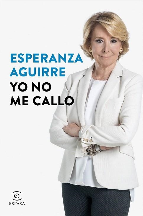 YO NO ME CALLO | 9788467046830 | AGUIRRE, ESPERANZA | Llibreria La Gralla | Llibreria online de Granollers