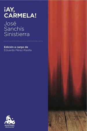 AY CARMELA! | 9788467047028 | SANCHIS SINISTERRA, JOSE | Llibreria La Gralla | Llibreria online de Granollers