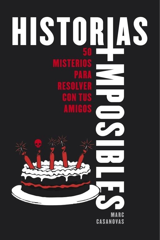 HISTORIAS IMPOSIBLES | 9788490435755 | CASANOVAS, MARC/ARAGON, VICTOR | Llibreria La Gralla | Llibreria online de Granollers