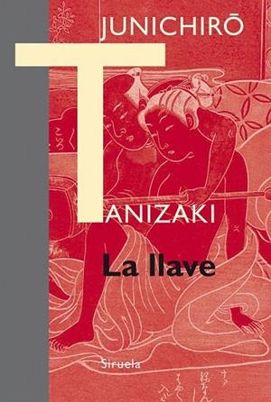 LLAVE, LA | 9788416638703 | TANIZAKI, JUNICHIRÔ | Llibreria La Gralla | Librería online de Granollers