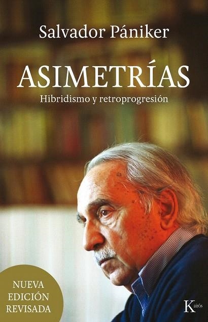 ASIMETRÍAS (NUEVA EDICIÓN REVISADA) | 9788499884936 | PÁNIKER, SALVADOR | Llibreria La Gralla | Librería online de Granollers