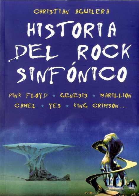 HISTORIA DEL ROCK SINFÓNICO | 9788494500268 | AGUILERA, CHRISTIAN | Llibreria La Gralla | Llibreria online de Granollers