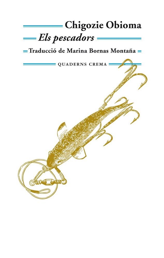 PESCADORS, ELS | 9788477275725 | OBIOMA, CHIGOZIE | Llibreria La Gralla | Librería online de Granollers