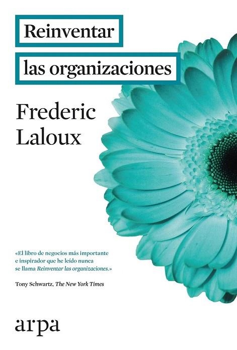 REINVENTAR LAS ORGANIZACIONES | 9788416601059 | LALOUX, FREDERIC | Llibreria La Gralla | Librería online de Granollers