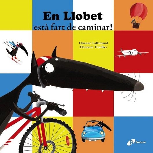 EN LLOBET ESTA FART DE CAMINAR! | 9788499066882 | LALLEMAND, ORIANNE | Llibreria La Gralla | Llibreria online de Granollers