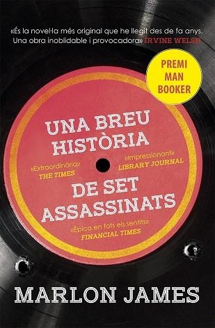 BREU HISTÒRIA DE SET ASSASSINATS, UNA | 9788490266083 | JAMES, MARLON | Llibreria La Gralla | Llibreria online de Granollers