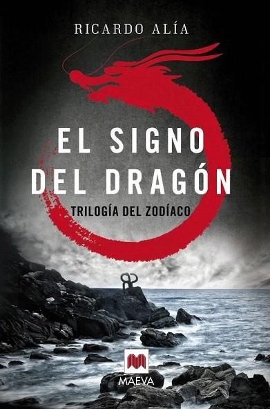 SIGNO DEL DRAGON, EL TRILOGIA DEL ZODIACO | 9788416363841 | ALIA, RICARDO | Llibreria La Gralla | Librería online de Granollers