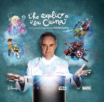 T'HO EXPLICO A LA CUINA | 9788448846299 | ADRIA, FERRAN | Llibreria La Gralla | Librería online de Granollers