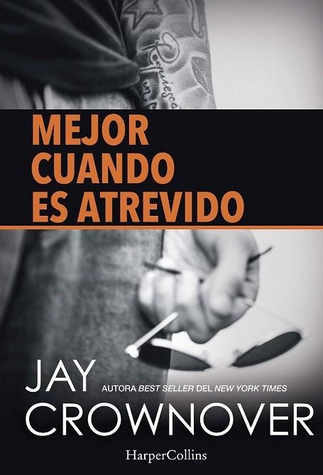 MEJOR CUANDO ES ATREVIDO | 9788416502134 | CROWNOVER, JAY | Llibreria La Gralla | Llibreria online de Granollers