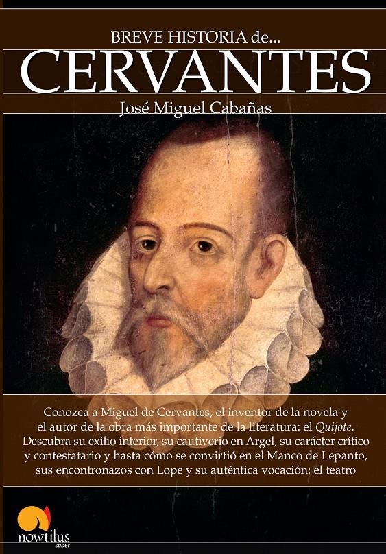 BREVE HISTORIA DE CERVANTES | 9788499677873 | CABAÑAS, JOSÉ MIGUEL | Llibreria La Gralla | Librería online de Granollers