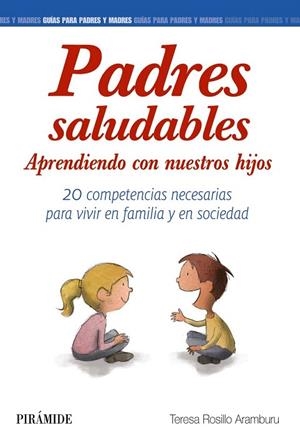 PADRES SALUDABLES | 9788436835472 | ROSILLO, TERESA | Llibreria La Gralla | Librería online de Granollers