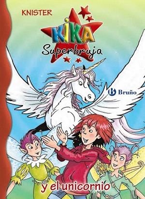 KIKA SUPERBRUJA Y EL UNICORNIO | 9788469604601 | KNISTER | Llibreria La Gralla | Librería online de Granollers