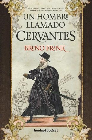 HOMBRE LLAMADO CERVANTES, UN (BOLSILLO) | 9788415870944 | FRANK, BRUNO | Llibreria La Gralla | Librería online de Granollers