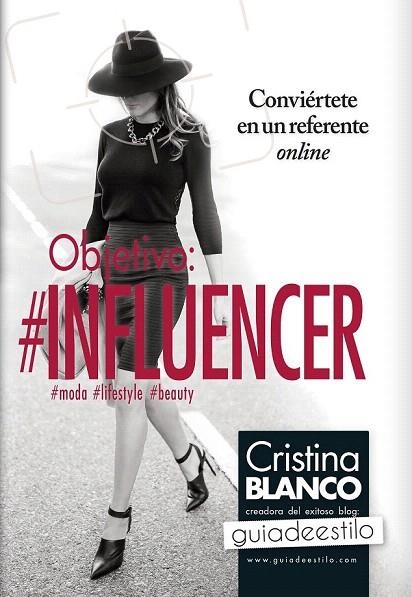 OBJETIVO: INFLUENCER | 9788416002535 | FERNÁNDEZ BLANCO, CRISTINA | Llibreria La Gralla | Llibreria online de Granollers