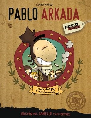 PABLO ARKADA. SEXO DROGAS & MASTERCARD | 9788416400249 | JARDI & ARIÑO | Llibreria La Gralla | Llibreria online de Granollers