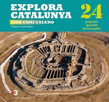 EXPLORA CATALUNYA | 9788484787013 | CALERO LÓPEZ, CORONA | Llibreria La Gralla | Librería online de Granollers