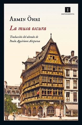 MUSA OSCURA, LA | 9788416542376 | OHRI, ARMIN | Llibreria La Gralla | Librería online de Granollers