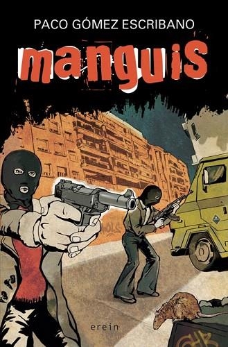 MANGUIS | 9788491090854 | PACO GÓMEZ ESCRIBANO | Llibreria La Gralla | Librería online de Granollers
