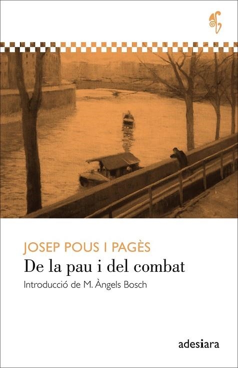 DE LA PAU I DEL COMBAT | 9788494384400 | POUS I PAGES, JOSEP | Llibreria La Gralla | Librería online de Granollers