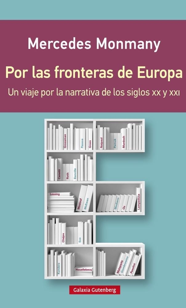 POR LAS FRONTERAS DE EUROPA | 9788416495276 | MONMANY, MERCEDES | Llibreria La Gralla | Llibreria online de Granollers