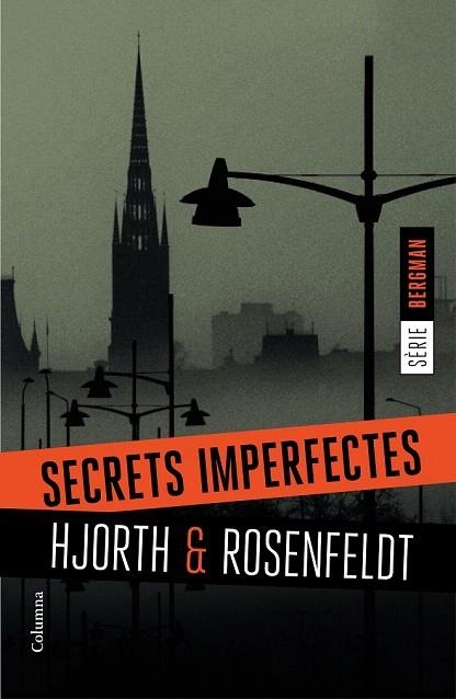 SECRETS IMPERFECTES (SÈRIE BERGMAN 1) | 9788466420884 | HJORTH, MICHAEL/HANS ROSENFELDT | Llibreria La Gralla | Llibreria online de Granollers