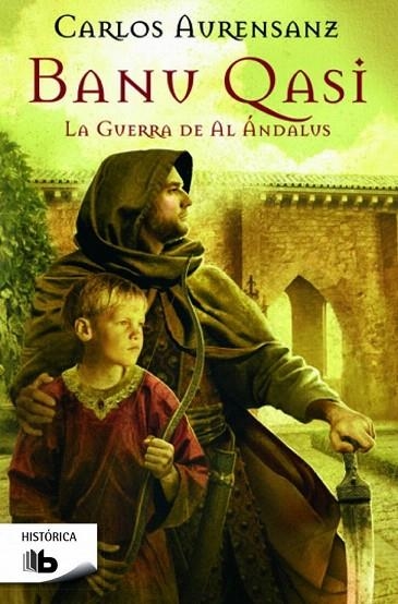 BANU QASI. LA GUERRA DE AL ANDALUS | 9788490702130 | AURENSANZ, CARLOS | Llibreria La Gralla | Librería online de Granollers