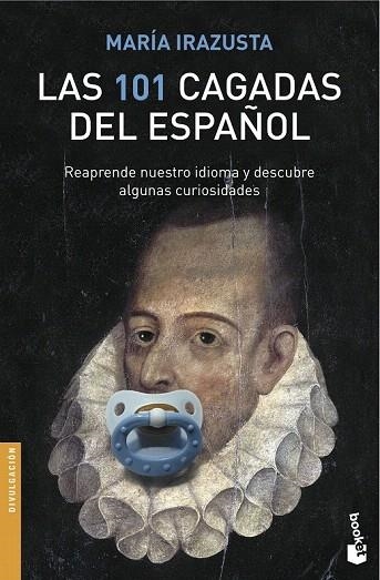 101 CAGADAS DEL ESPAÑOL, LAS (BOLSILLO) | 9788467047547 | IRAZUSTA, MARÍA | Llibreria La Gralla | Llibreria online de Granollers