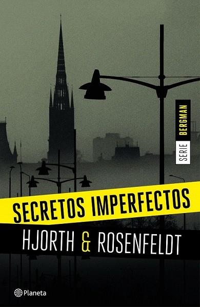 SECRETOS IMPERFECTOS (SERIE BERGMAN 1) | 9788408155164 | HJORTH/ ROSENFELDT | Llibreria La Gralla | Llibreria online de Granollers