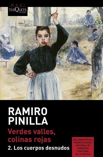 VERDES VALLES, COLINAS ROJAS 2. LOS CUERPOS DESNUDOS (BOLSILLO) | 9788490662717 | PINILLA, RAMIRO | Llibreria La Gralla | Librería online de Granollers