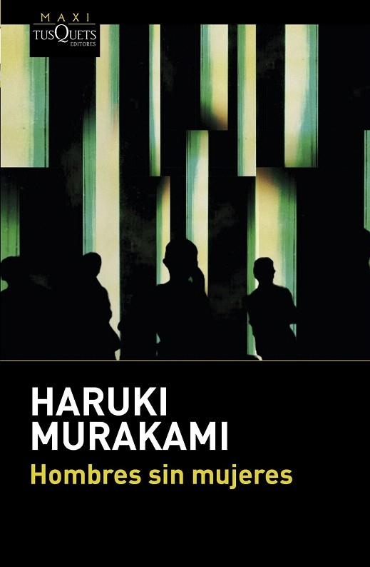 HOMBRES SIN MUJERES (BOLSILLO) | 9788490662670 | MURAKAMI, HARUKI  | Llibreria La Gralla | Llibreria online de Granollers