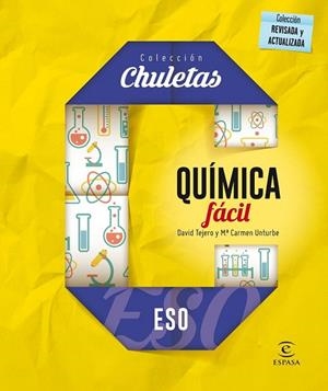 QUÍMICA FÁCIL PARA LA ESO | 9788467044348 | TEJERO, DAVID  / UNTURBE, MARÍA CARMEN | Llibreria La Gralla | Llibreria online de Granollers