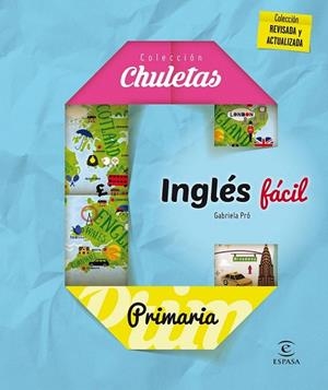 INGLÉS FÁCIL PRIMARIA | 9788467044287 | PRÓ, GABRIELA | Llibreria La Gralla | Librería online de Granollers