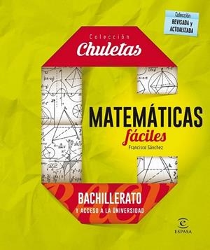 MATEMÁTICAS FÁCILES PARA BACHILLERATO | 9788467044478 | SÁNCHEZ, FRANCISCO | Llibreria La Gralla | Librería online de Granollers