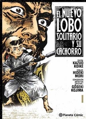 NUEVO LOBO SOLITARIO Y SU CACHORRO 1 | 9788416308736 | KOIKE, KAZUO / KOJIMA, GOSEKI | Llibreria La Gralla | Llibreria online de Granollers