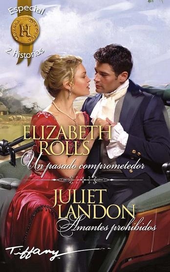 PASADO COMPROMETEDOR, UN / AMANTES PROHIBIDOS (BOLSILLO) | 9788468781914 | ROLLS, ELIZABETH/LANDON, JULIET | Llibreria La Gralla | Librería online de Granollers