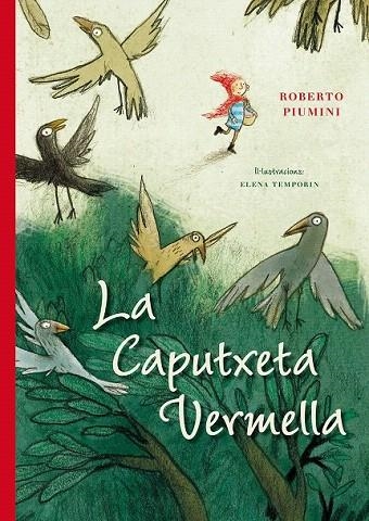 CAPUTXETA VERMELLA, LA | 9788416648238 | PIUMINI, ROBERTO | Llibreria La Gralla | Llibreria online de Granollers