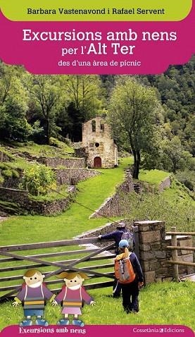 EXCURSIONS AMB NENS PER L'ALT TER DES D'UNA ÀREA DE PÍCNIC | 9788490344590 | VASTENAVOND, BARBARA/SERVENT, RAFAEL | Llibreria La Gralla | Librería online de Granollers