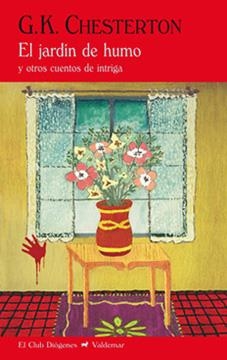 JARDIN DE HUMO, EL | 9788477028253 | CHESTERTON, GILBERT KEITH | Llibreria La Gralla | Librería online de Granollers